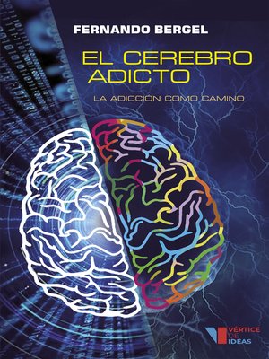 cover image of El cerebro adicto